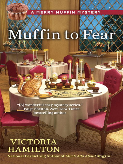 Title details for Muffin to Fear by Victoria Hamilton - Available